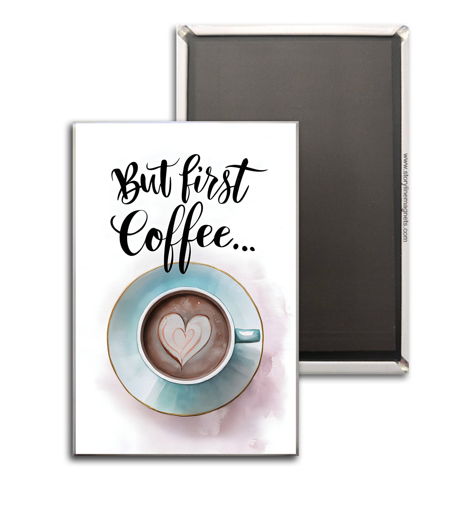 But First Coffee